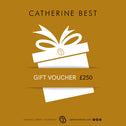 Digital Gift Voucher Catherine Best £250.00